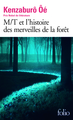 M/T et l'histoire des merveilles de la forêt (9782070792290-front-cover)