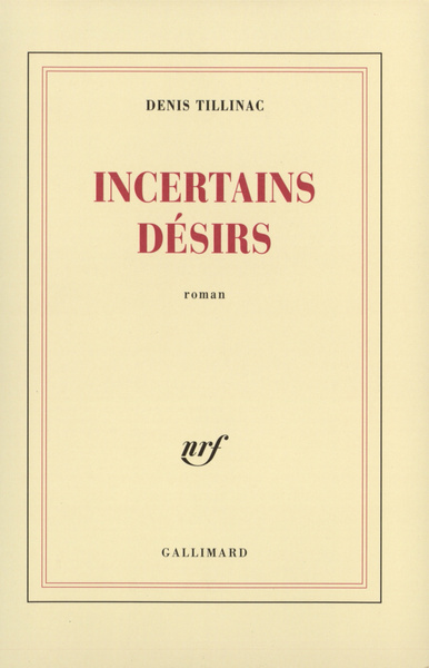 Incertains désirs (9782070710546-front-cover)