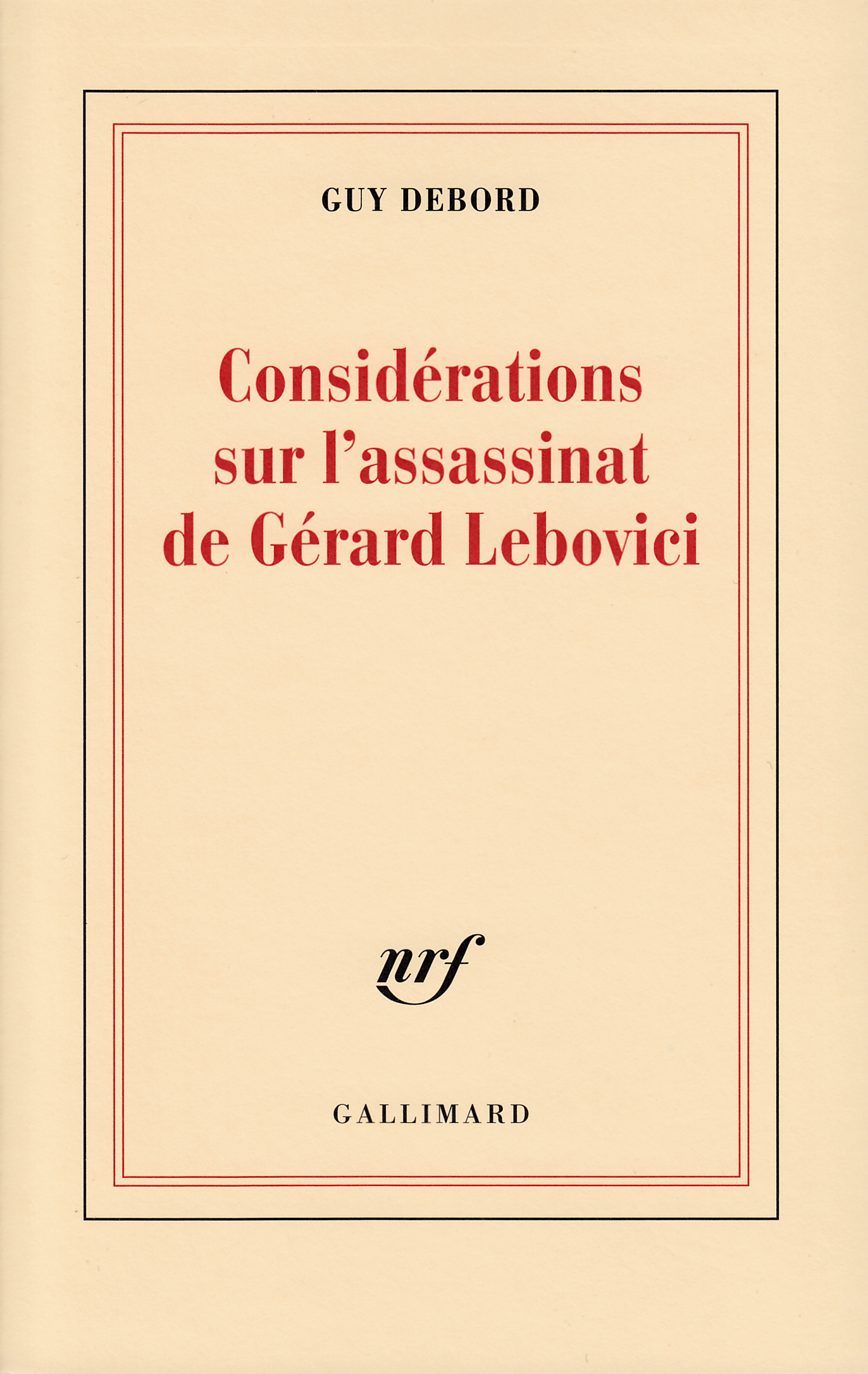 Considérations sur l'assassinat de Gérard Lebovici (9782070734023-front-cover)