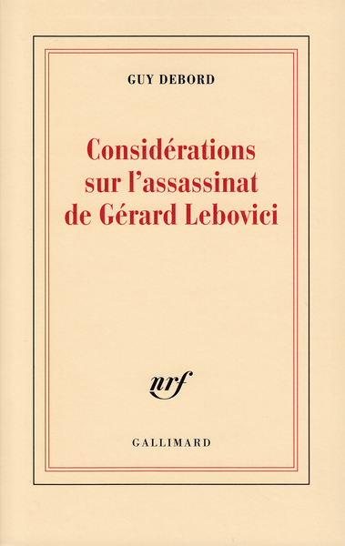 Considérations sur l'assassinat de Gérard Lebovici (9782070734023-front-cover)