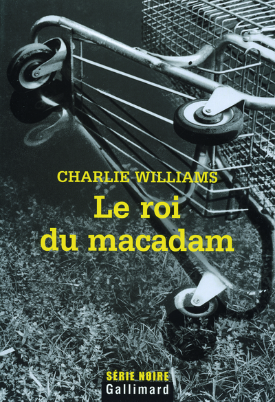 Le roi du macadam (9782070786510-front-cover)