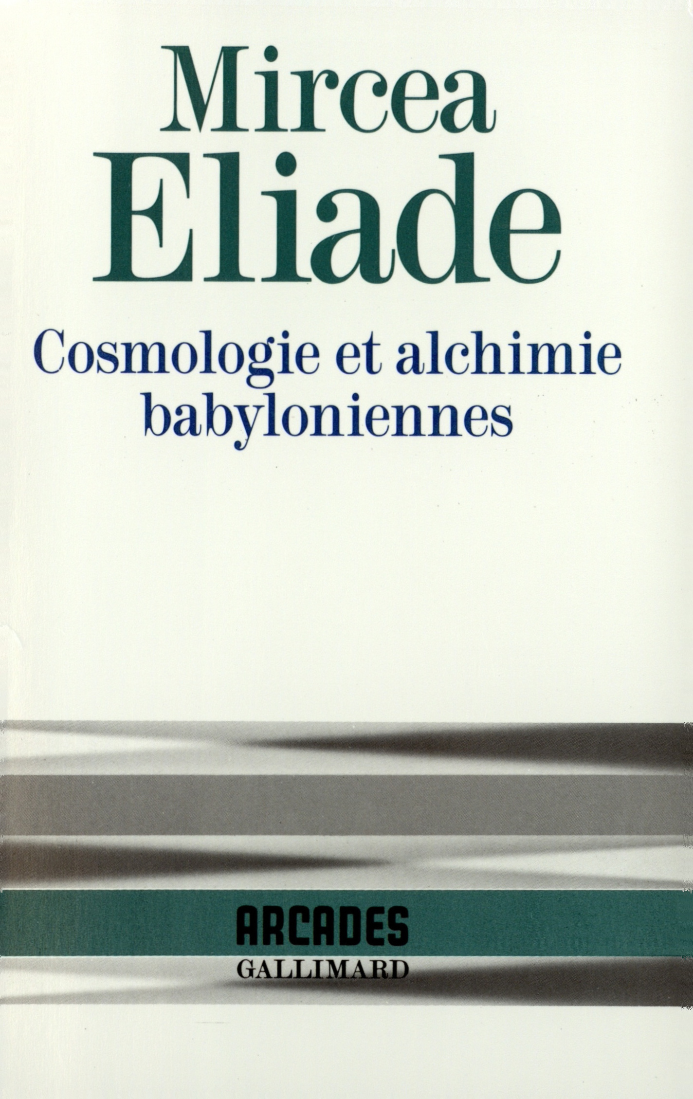 Cosmologie et alchimie babyloniennes (9782070724772-front-cover)