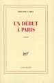 Un début à Paris (9782070738410-front-cover)