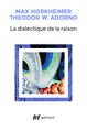 La dialectique de la Raison, Fragments philosophiques (9782070700059-front-cover)