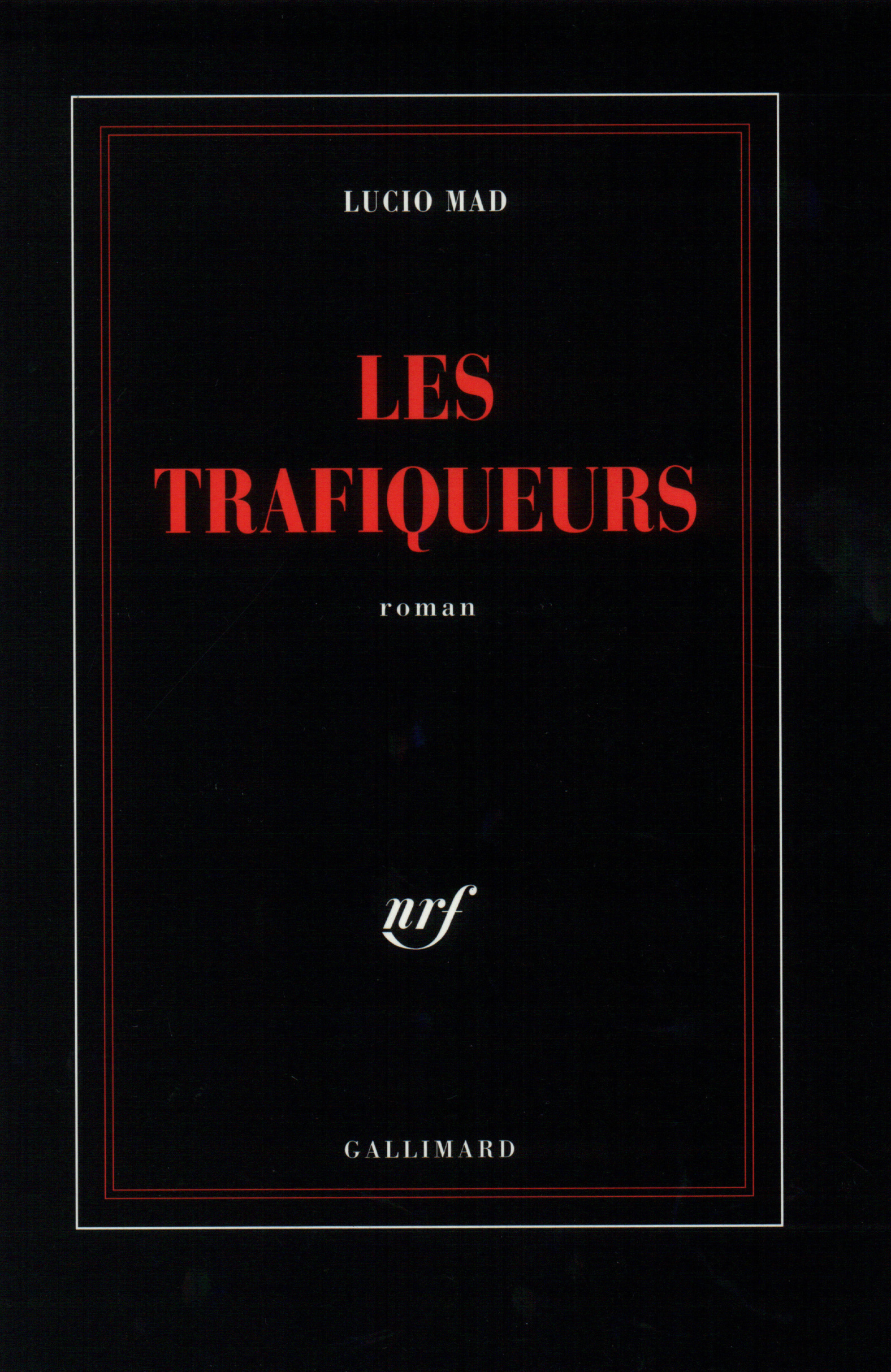 Les trafiqueurs (9782070740932-front-cover)