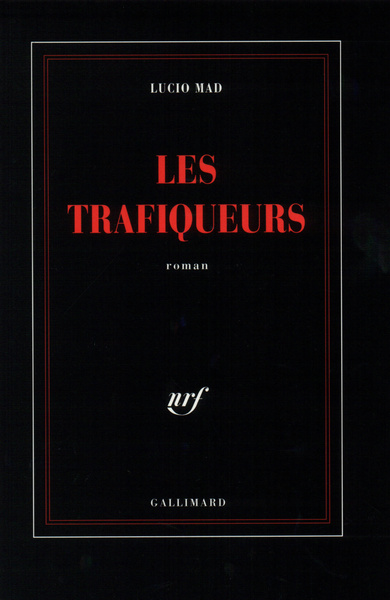 Les trafiqueurs (9782070740932-front-cover)