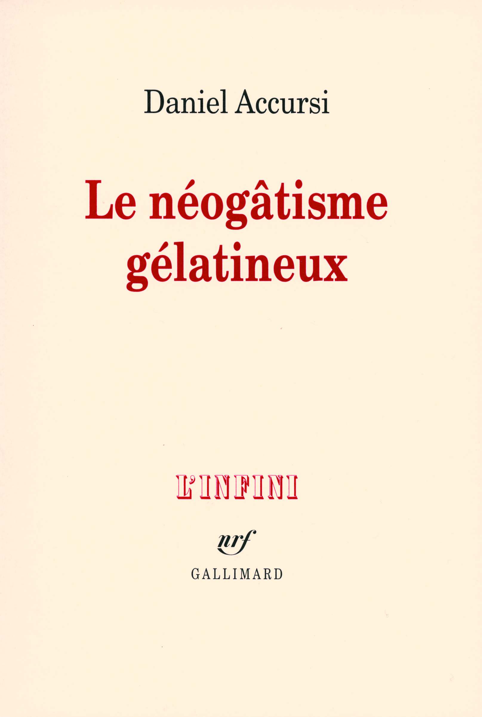 Le néogâtisme gélatineux (9782070782659-front-cover)