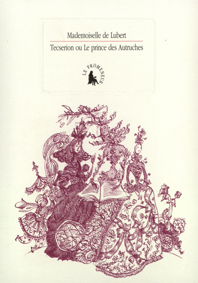 Tecserion [Sec et Noir] ou La princesse des Fleurs et le prince des Autruches (9782070746781-front-cover)