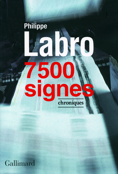 7 500 signes, Chroniques (9782070786572-front-cover)