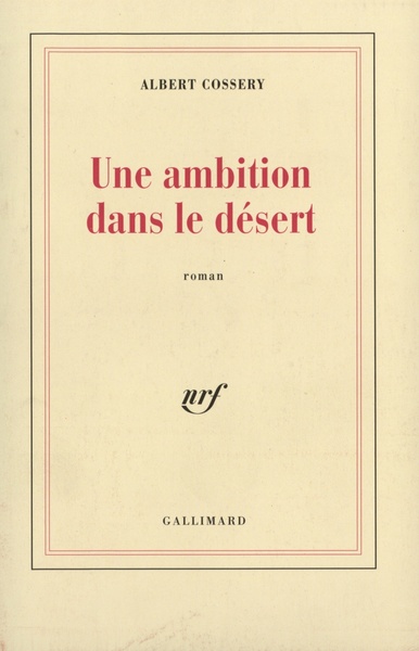 Une ambition dans le désert (9782070700455-front-cover)