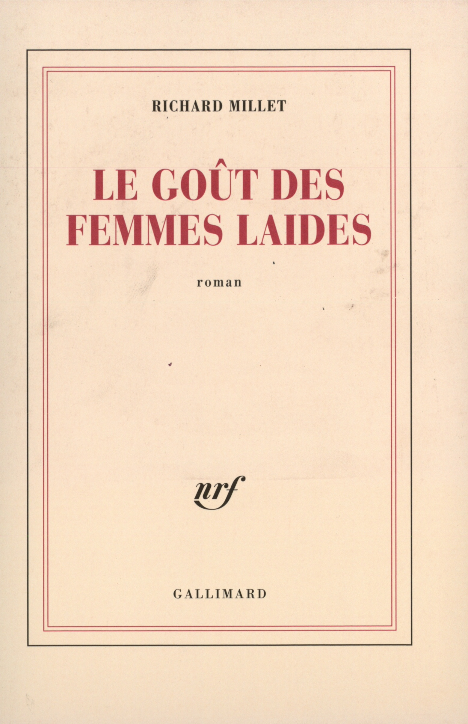 Le goût des femmes laides (9782070775279-front-cover)