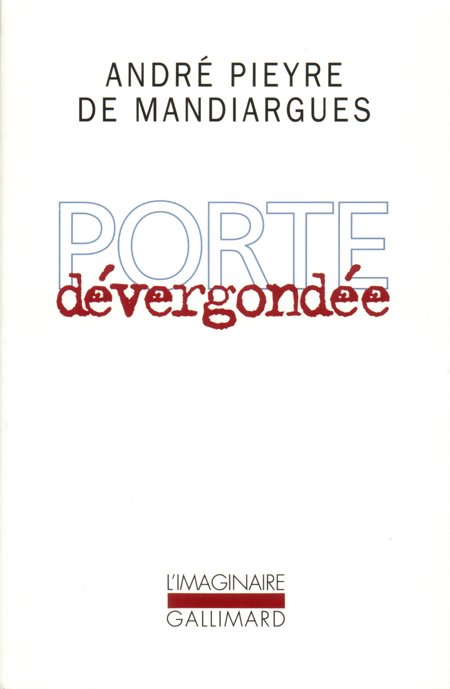 Porte dévergondée (9782070749560-front-cover)