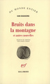 Bruits dans la montagne et autres nouvelles (9782070747436-front-cover)