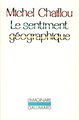 Le sentiment géographique (9782070715596-front-cover)