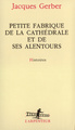 Petite fabrique de la cathédrale et de ses alentours, Histoires (9782070739073-front-cover)