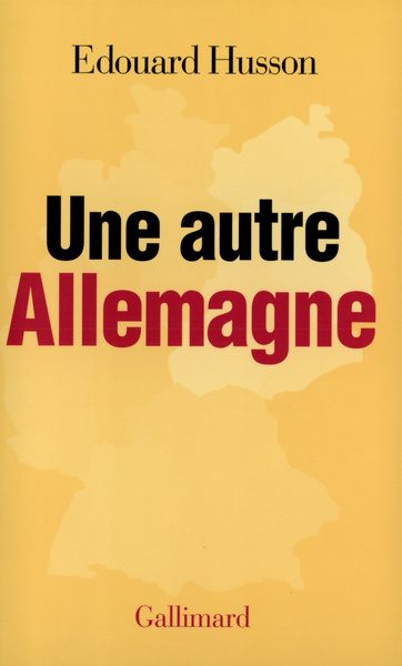 Une autre Allemagne (9782070756667-front-cover)