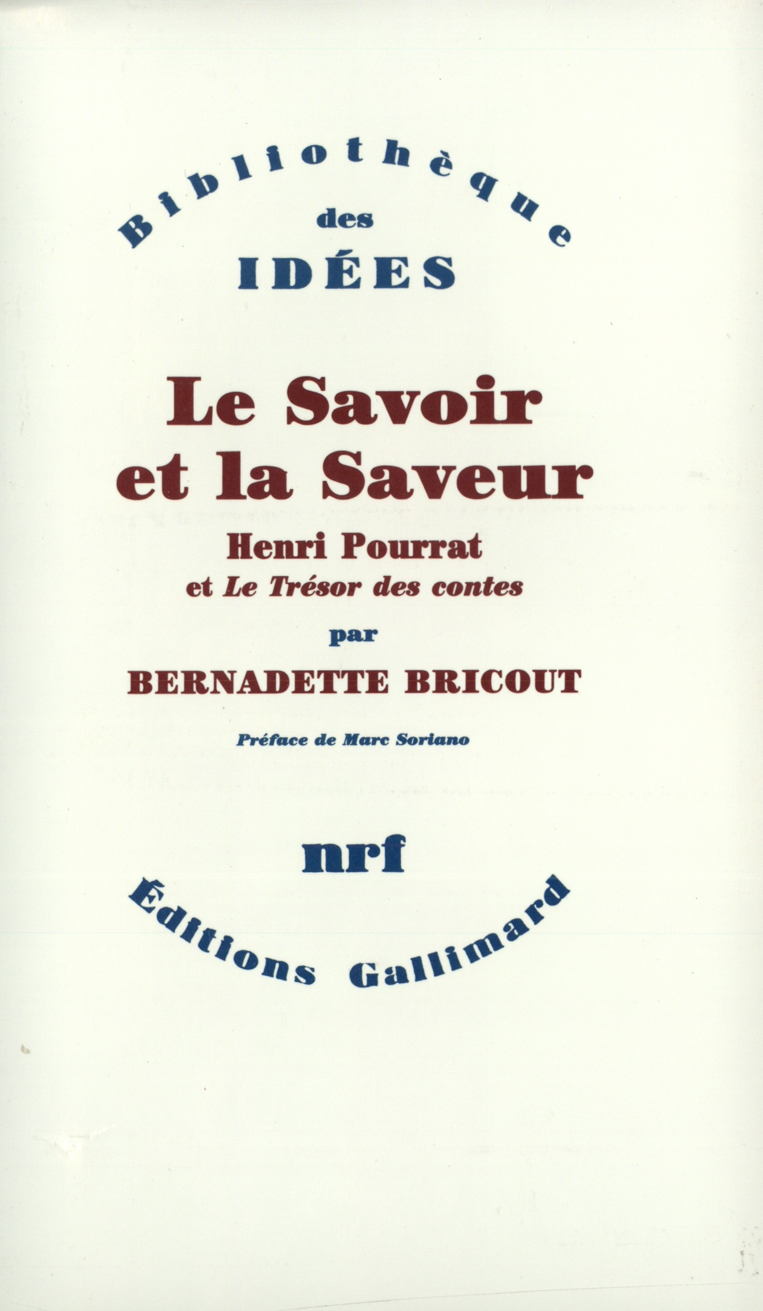 Le Savoir et la Saveur, Henri Pourrat et Le Trésor des contes (9782070721368-front-cover)