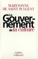 Le Gouvernement de la culture (9782070751907-front-cover)