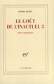 Le Goût de l'inactuel 3, Autres coquecigrues (9782070770588-front-cover)