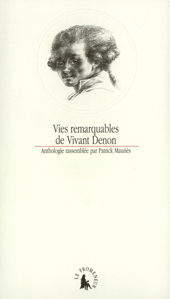 Vies remarquables de Vivant Denon (9782070745654-front-cover)