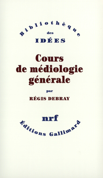 Cours de médiologie générale (9782070722921-front-cover)