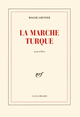 La Marche turque (9782070734016-front-cover)