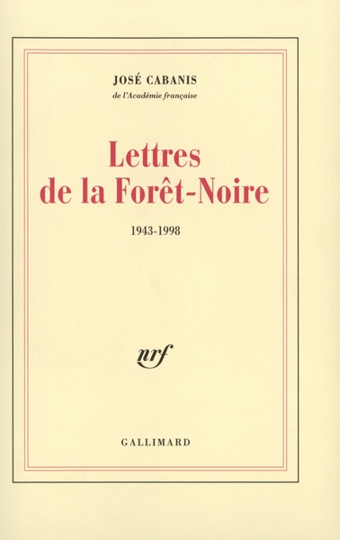 Lettres de la Forêt-Noire, (1943-1998) (9782070757305-front-cover)