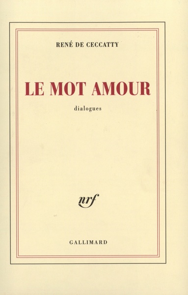 Le mot amour, Dialogues (9782070775729-front-cover)