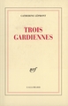 Trois gardiennes (9782070723188-front-cover)