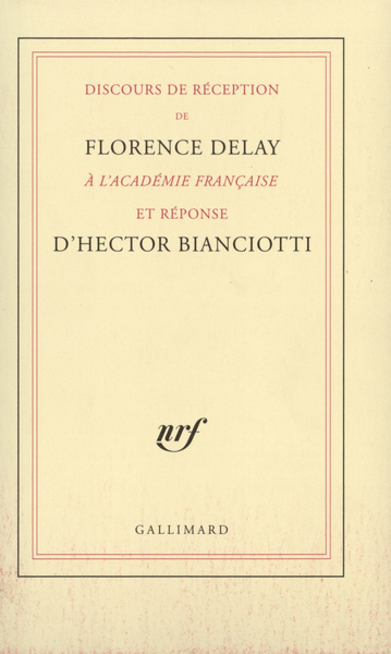 Discours de réception à l'Académie française et réponse d'Hector Bianciotti (9782070768974-front-cover)