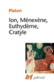 Ion - Ménexène - Euthydème - Cratyle (9782070726028-front-cover)