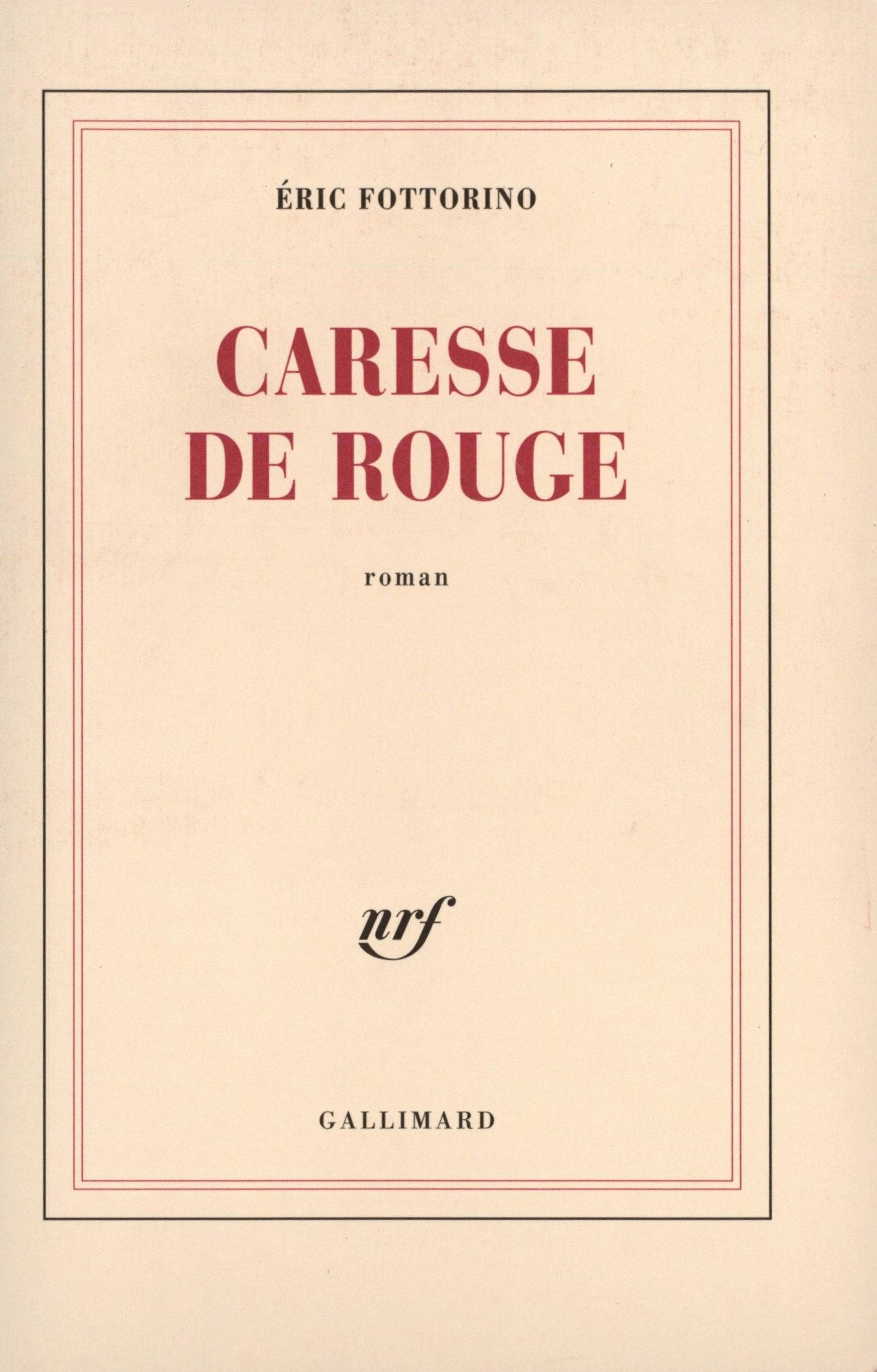 Caresse de rouge (9782070747030-front-cover)