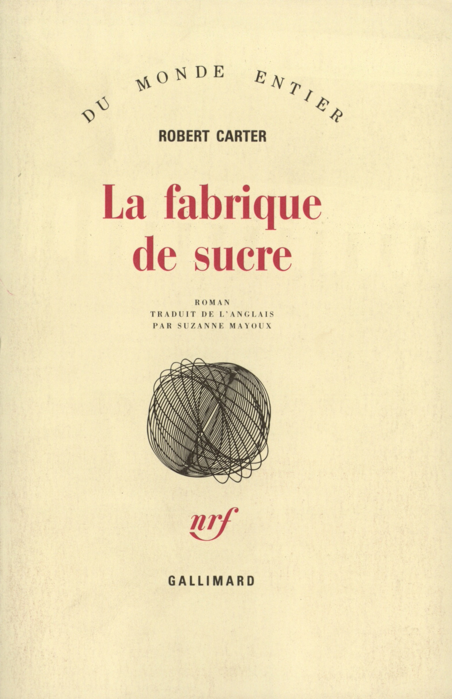 La Fabrique de sucre (9782070715992-front-cover)