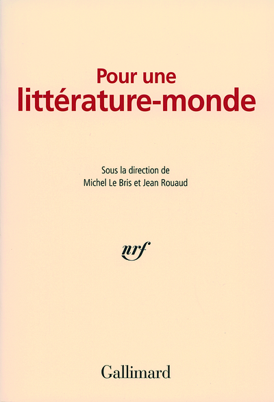 Pour une littérature-monde (9782070785308-front-cover)