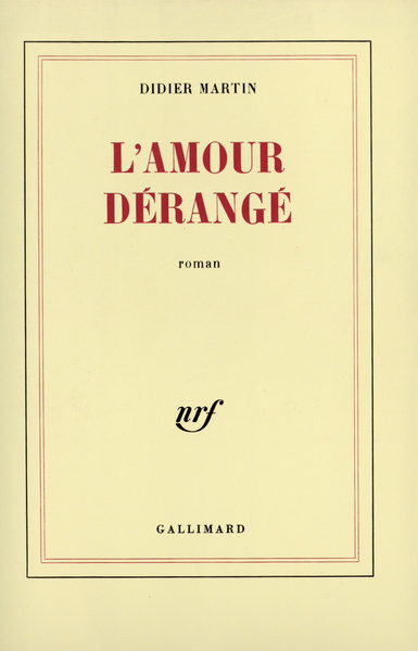 L'amour dérangé (9782070702510-front-cover)