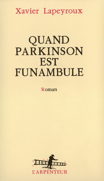 Quand Parkinson est funambule roman (9782070767700-front-cover)