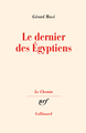 Le dernier des Égyptiens (9782070714704-front-cover)