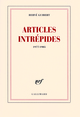 Articles intrépides, (1977-1985) (9782070780914-front-cover)