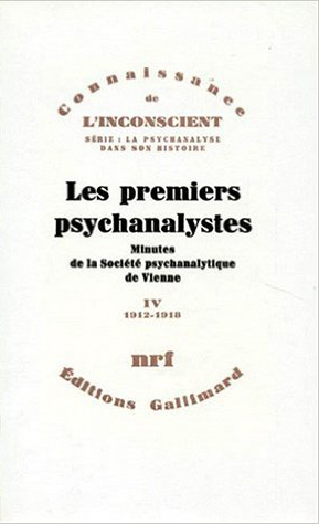 Les premiers psychanalystes, Minutes de la Société psychanalytique de Vienne-1912-1918 (9782070700271-front-cover)