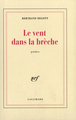 Le Vent dans la brèche (9782070752102-front-cover)