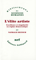 L'élite artiste excellence et singularité en régime démocratique, EXCELLENCE ET SINGULARITE EN REGIME DEMOCRATIQUE (9782070774920-front-cover)