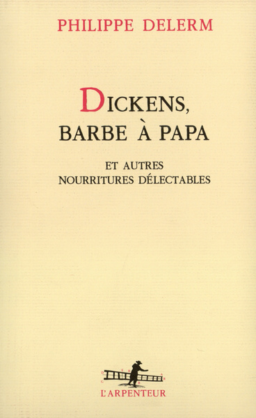 Dickens, barbe à papa et autres nourritures délectables (9782070767601-front-cover)