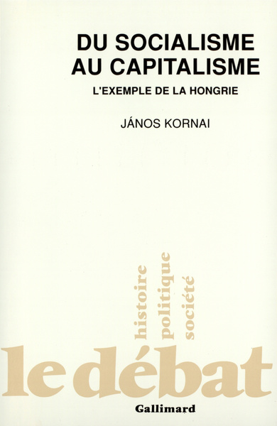 Du socialisme au capitalisme l'exemple de la Hongrie, L'EXEMPLE DE LA HONGRIE (9782070721191-front-cover)