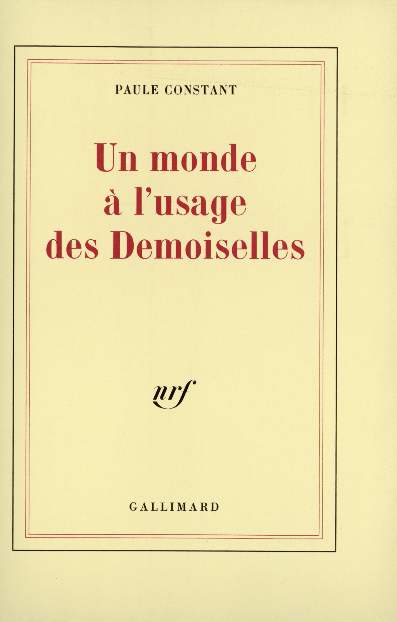 Un Monde à l'usage des Demoiselles (9782070708529-front-cover)