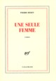 Une seule femme (9782070755622-front-cover)