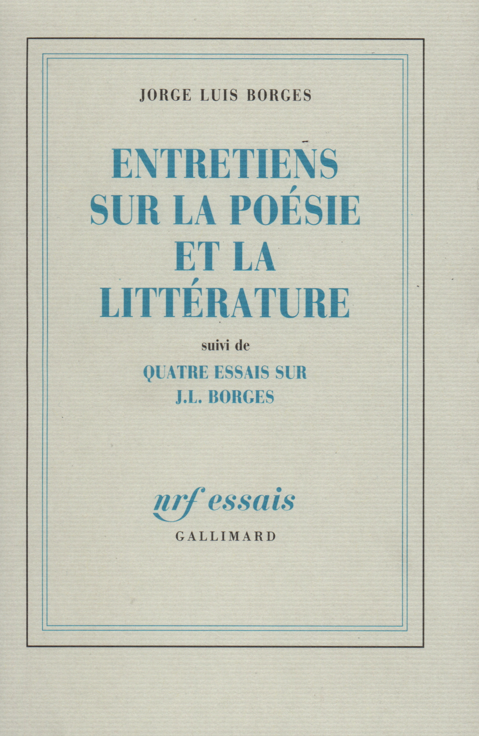 Entretiens sur la poésie et la littérature (9782070716685-front-cover)