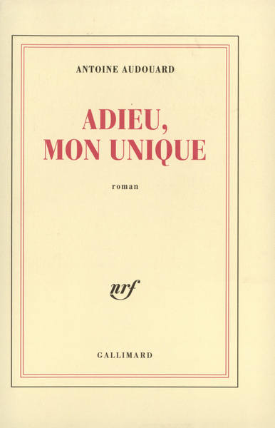 Adieu, mon unique (9782070758777-front-cover)