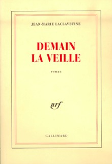 Demain la veille roman (9782070743179-front-cover)