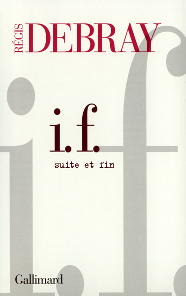 I. F., Suite et fin (9782070760695-front-cover)