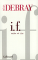 I. F., Suite et fin (9782070760695-front-cover)